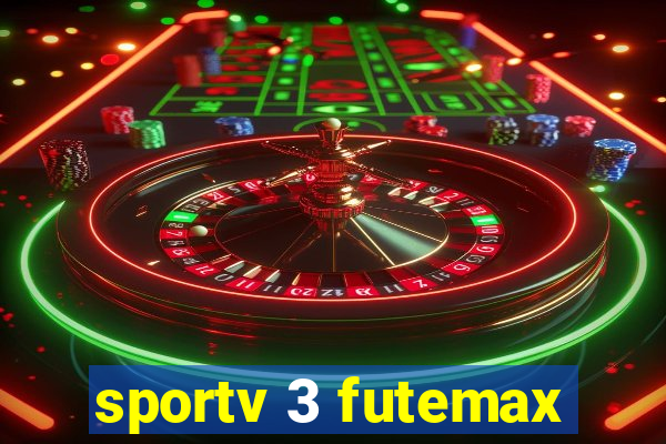 sportv 3 futemax